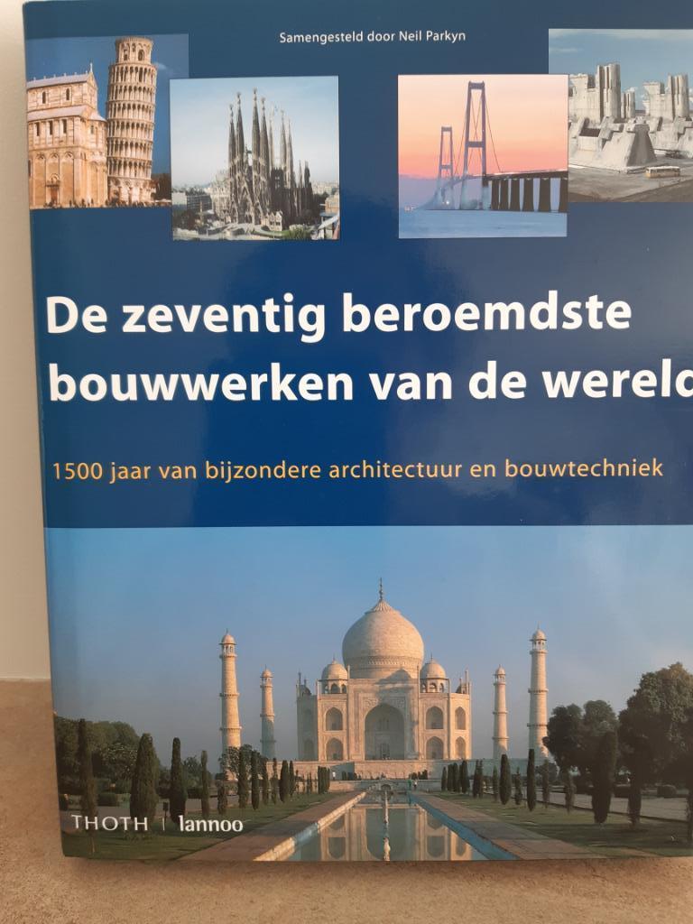 De 70 beroemste bouwwerken van de wereld - nieuw -, Ophalen, Nieuw, Neil Parkyn, Architectuur algemeen