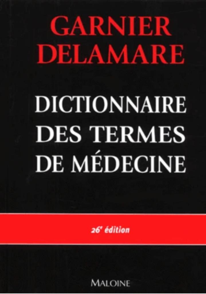 Dictionnaire des termes de médecine, Livres, Enlèvement ou Envoi, Utilisé, Autres niveaux, Garnier Delamare