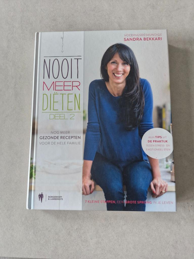 Nooit meer diëten deel 2 - Sandra Bekkari, Boeken, Kookboeken, Gezond koken, Ophalen of Verzenden