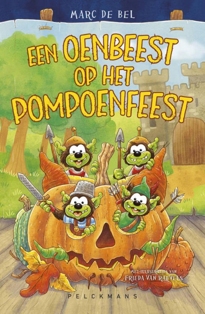 het oenbeest op het pompoenfeest (1116), Boeken, Ophalen of Verzenden, Nieuw, Marc de Bel, Fictie