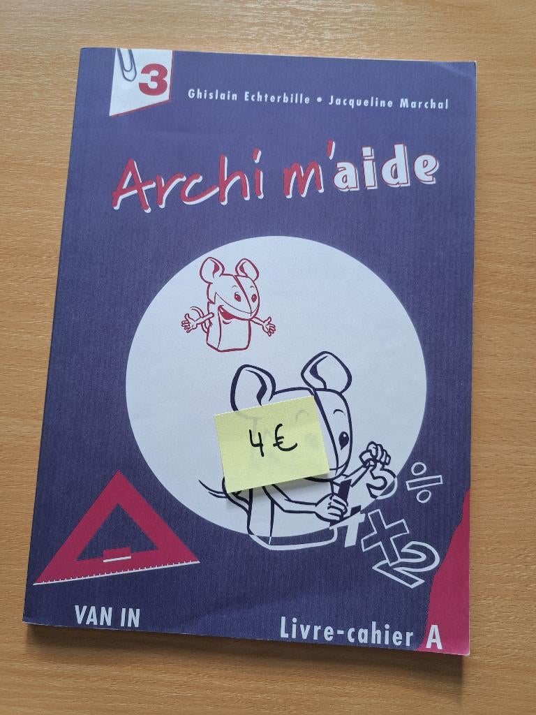 Archi m'aide 3 - Manuel scolaire math, Enlèvement, Comme neuf, Primaire, Mathématiques A