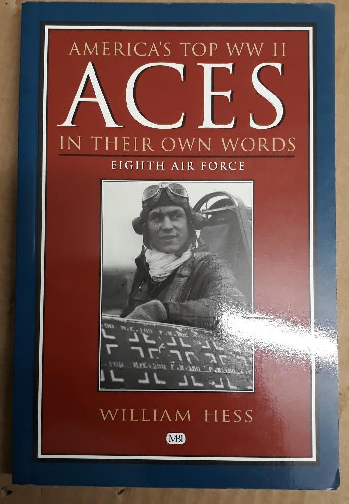 Livre « Les meilleurs as américains WWII », Armée de l'air, William Hess, Enlèvement ou Envoi, Deuxième Guerre mondiale