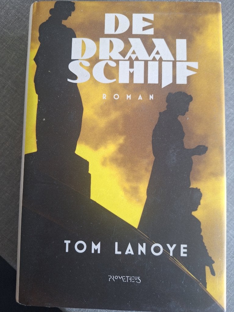 De draaischijf, Tom Lanoye, Ophalen of Verzenden, Zo goed als nieuw