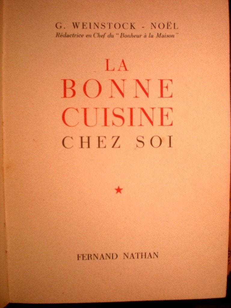 La bonne cuisine de chez soi (G. Weinstock-Noël), Enlèvement ou Envoi, Utilisé, Pays-Bas et Belgique