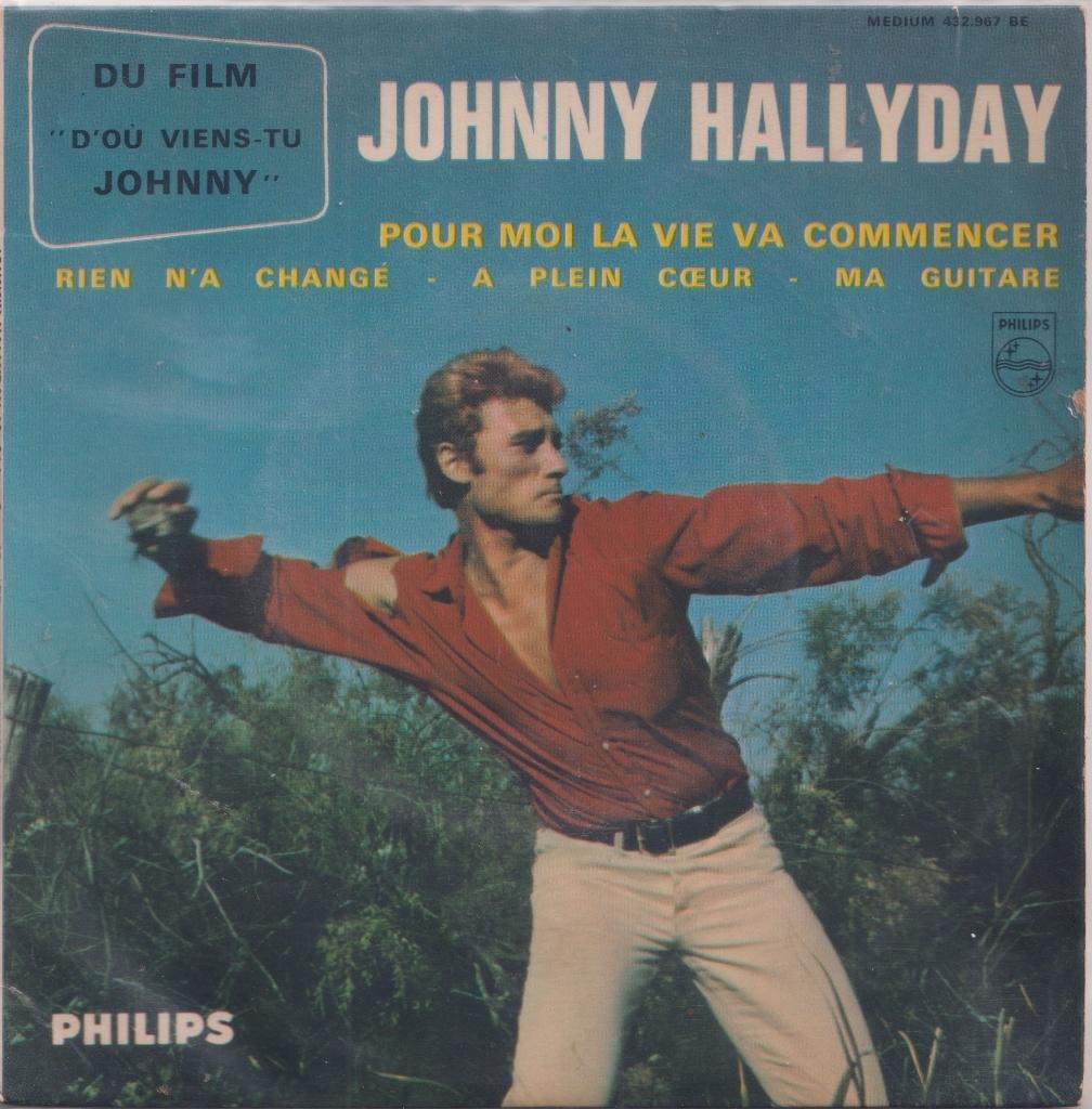 Johnny Hallyday – Pour moi la vie va commencer / Ma guitare, Enlèvement ou Envoi, Utilisé, 7 pouces, EP