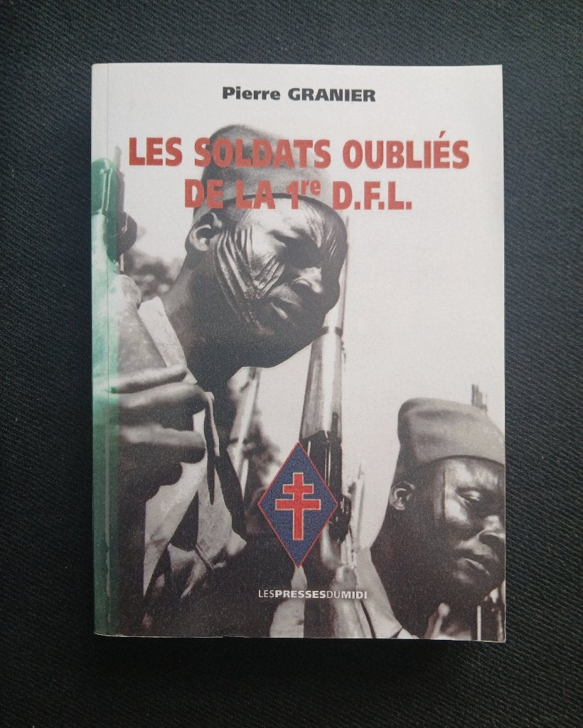 Les soldats oubliés de la 1re DFL, Pierre Granier, Enlèvement ou Envoi, Deuxième Guerre mondiale, Général