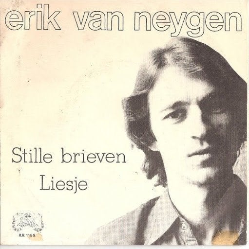7" Erik Van Neygen – Stille Brieven / Liesje, En néerlandais, Enlèvement ou Envoi, 7 inch, Utilisé