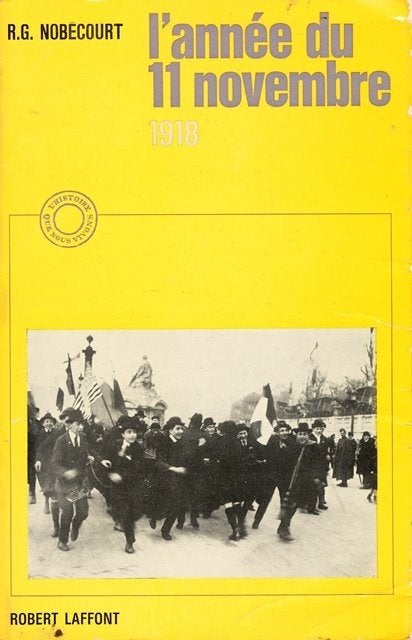 (a508) l'Anneé du 11 novembre 1918, Ophalen of Verzenden, Gelezen
