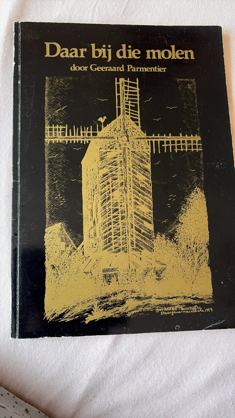 Boek "Getekende Molens" - Gerard Parmentier -  Gesigneerd, Ophalen, Gelezen