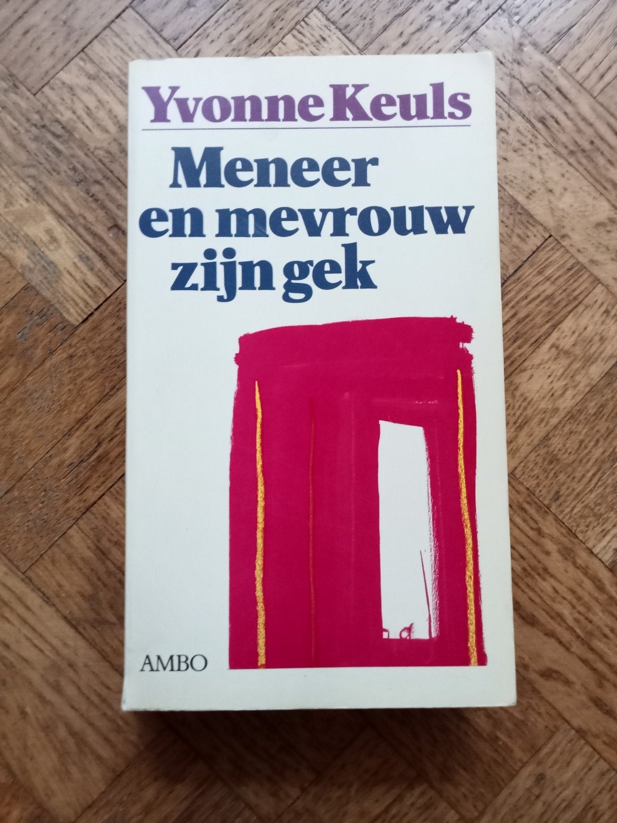 Yvonne Keuls: Meneer en mevrouw zijn gek, Enlèvement ou Envoi, Utilisé