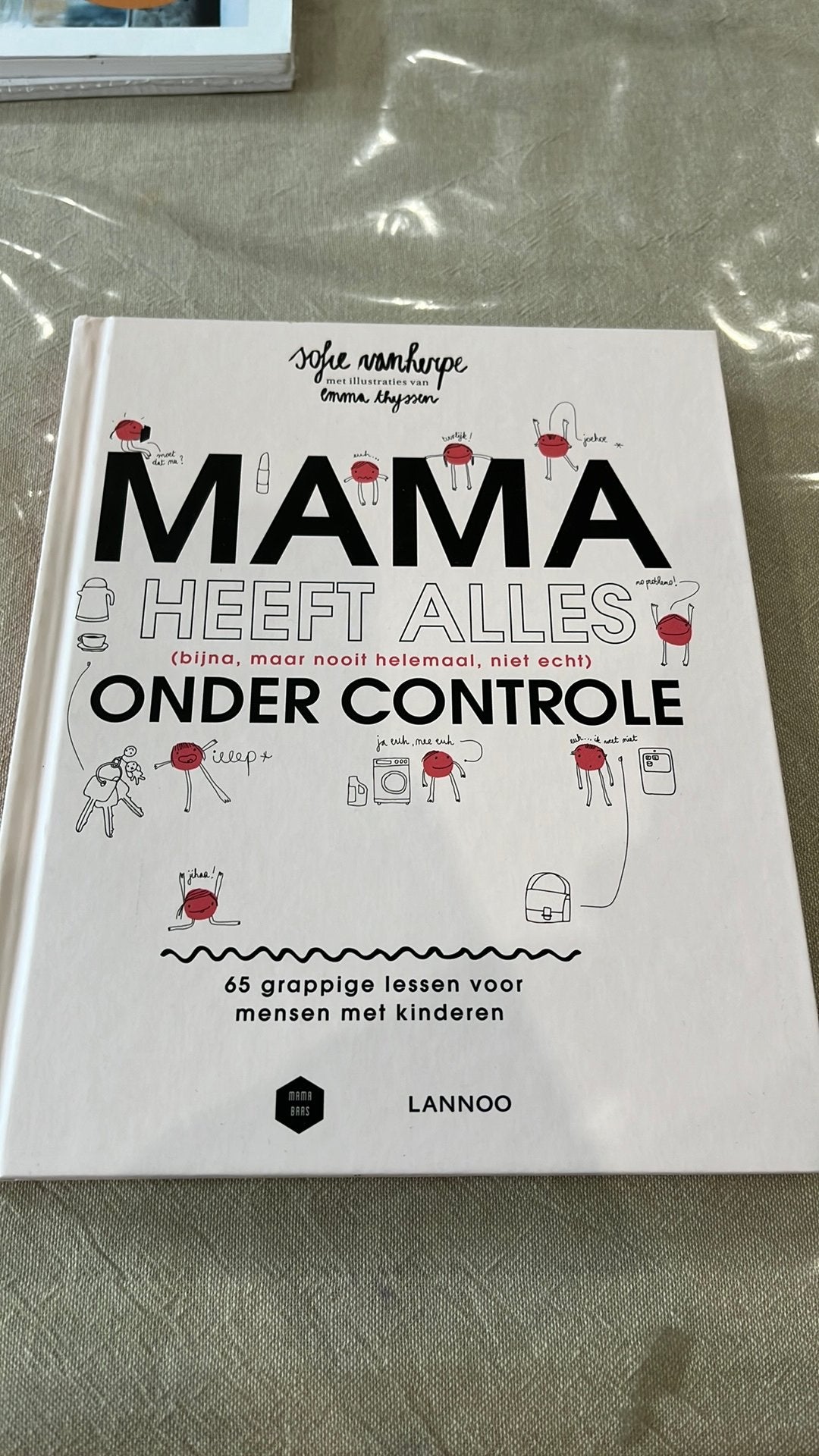 Boek Mama heeft alles onder controle, Ophalen, Sofie Vanherpe; Mama Baas