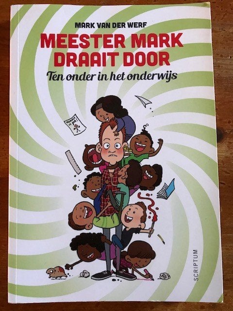 Meester Mark draait door - Mark Van Der Werf, Ophalen of Verzenden, Zo goed als nieuw, Mark van der Werf