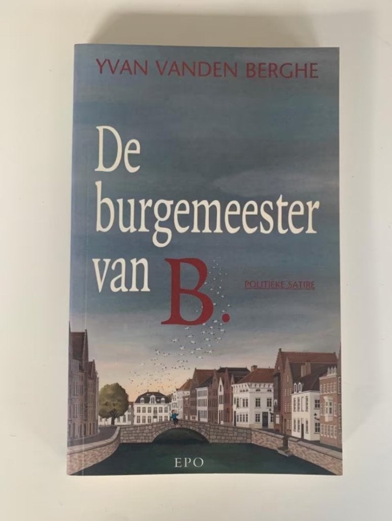 De burgemeester van B., Yvan Vanden Berghe, Ophalen of Verzenden, Zo goed als nieuw, Politiek en Staatkunde