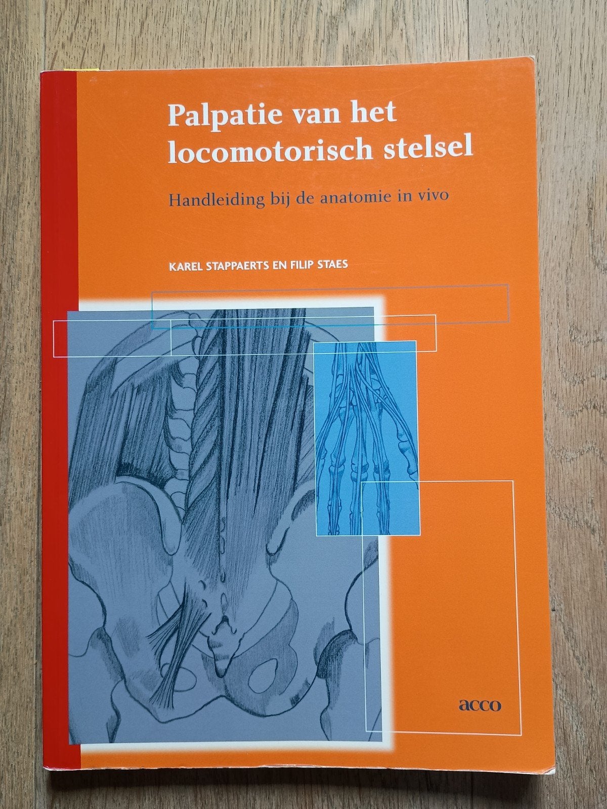 F. Staes - Palpatie van het locomotorisch stelsel, Livres, Science, Enlèvement ou Envoi