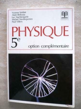 Manuel de Physique 5° option complémentaire, Enlèvement ou Envoi, Utilisé