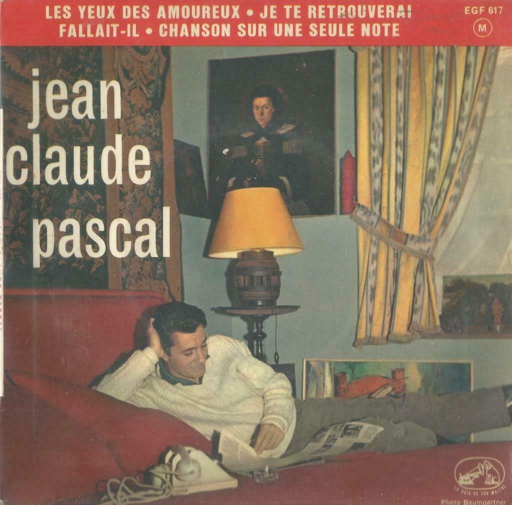 Jean Claude Pascal – Les yeux des amoureux / Je te retrouver, Ophalen of Verzenden, Gebruikt, Pop
