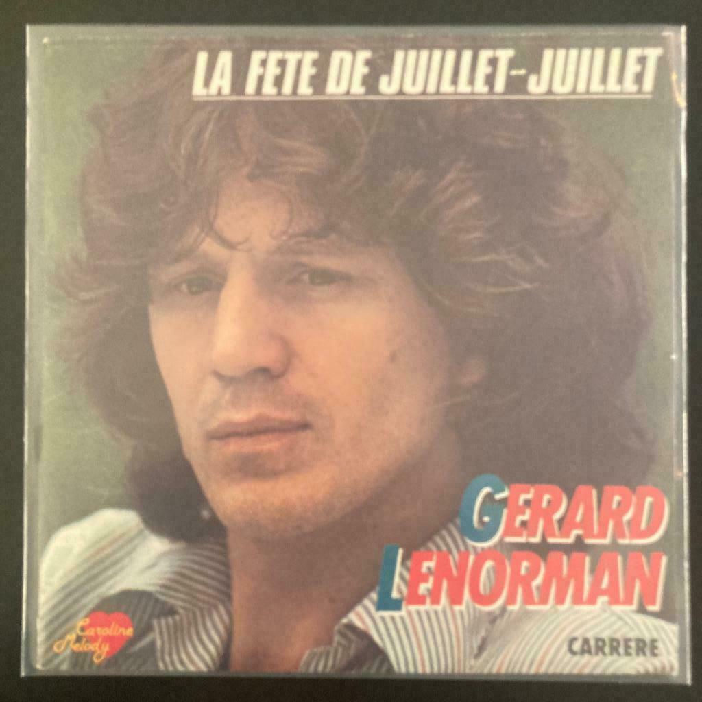 7" Gérard Lenorman - La Fête De Juillet-Juillet VG+, Verzenden, Pop
