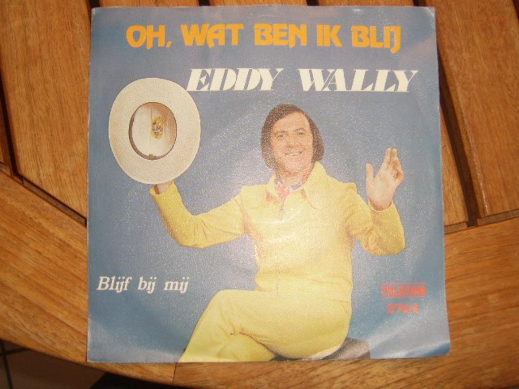 Eddy wally oh,wat ben ik blij, Enlèvement ou Envoi, Comme neuf, Chanson réaliste ou Smartlap
