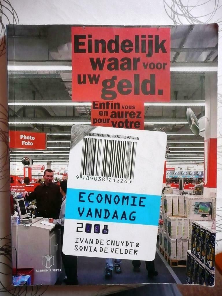 EINDELIJK WAAR VOOR UW GELD : economie vandaag 2008, Boeken, Studieboeken en Cursussen, Ophalen of Verzenden, Zo goed als nieuw