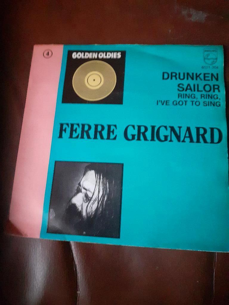 45T Ferre Grignard : Drunken sailor / Ring ring (Belpop), Ophalen of Verzenden