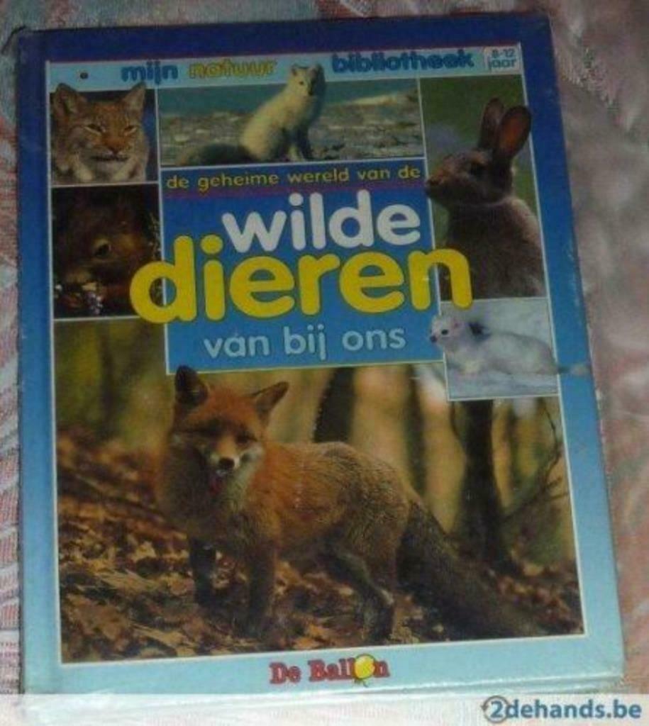 Boek Wilde dieren van bij ons, Enlèvement ou Envoi, Utilisé, Autres espèces