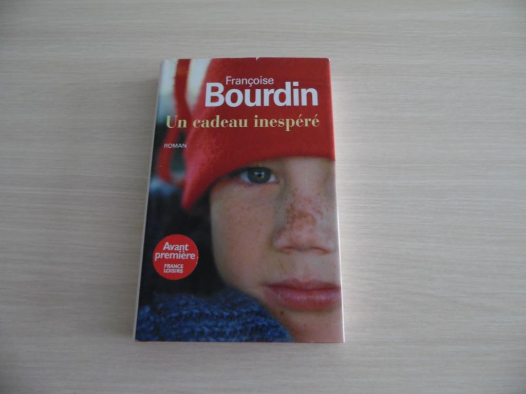 UN CADEAU INESPÉRÉ       FRANÇOISE BOURDIN, Europa overig, Françoise Bourdin, Ophalen of Verzenden, Zo goed als nieuw