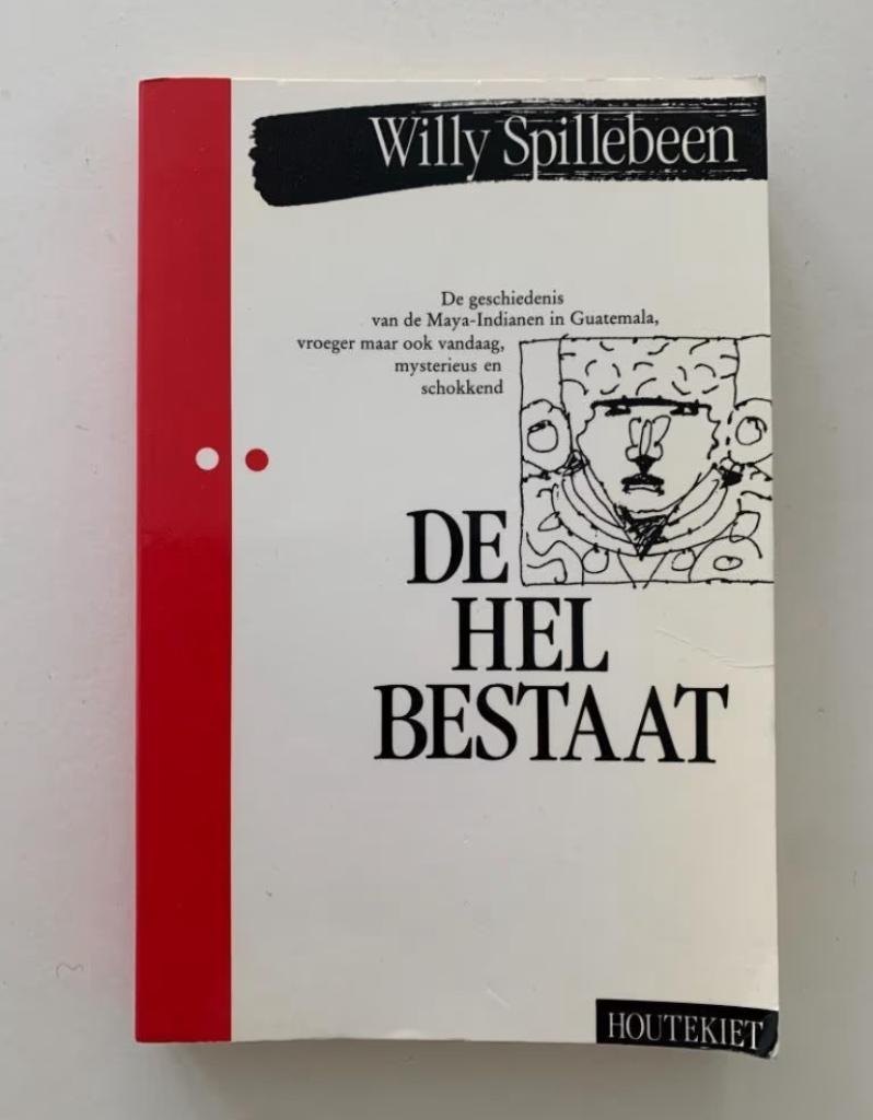 De Hel Bestaat - Willy Spillebeen (1984) In perfecte staat, Boeken, Ophalen of Verzenden, Gelezen