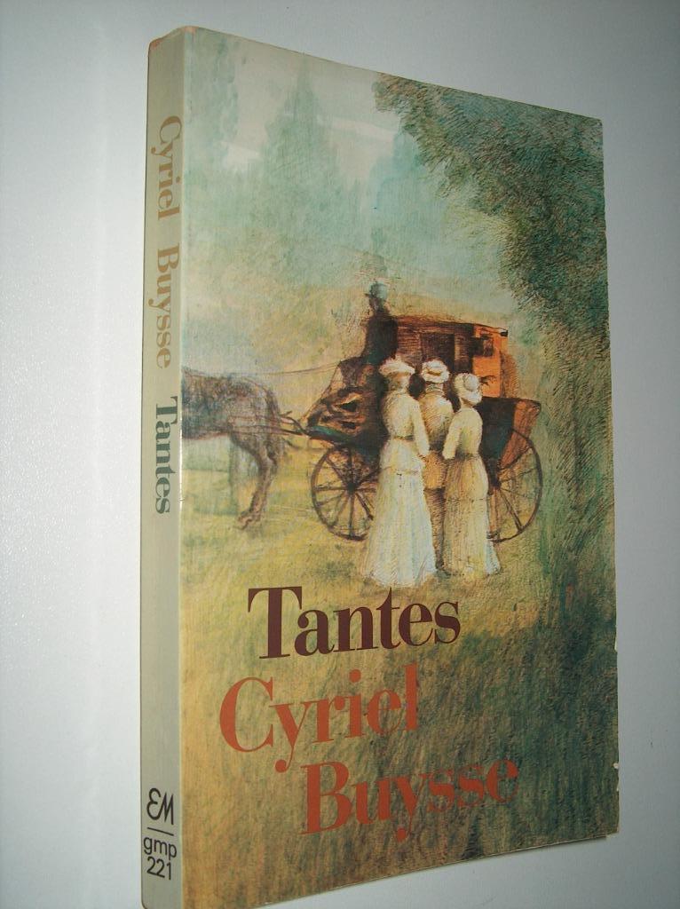 Cyriel Buysse  -  Tantes, Boeken, Gelezen, België, Ophalen of Verzenden, Cyriel Buysse