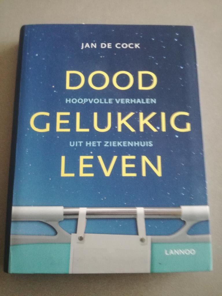 Dood Gelukkig Leven, Klinische psychologie, Nieuw, Ophalen of Verzenden, Jan De Cock
