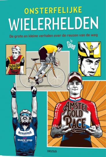 Boek: Onsterfelijke wielerhelden - 9789044761351, Ophalen, Nieuw, Lopen en Fietsen