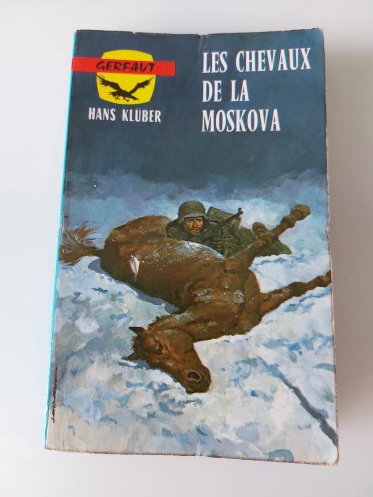 Les chevaux de la Moskova, Hans Kluber, Enlèvement ou Envoi, Utilisé