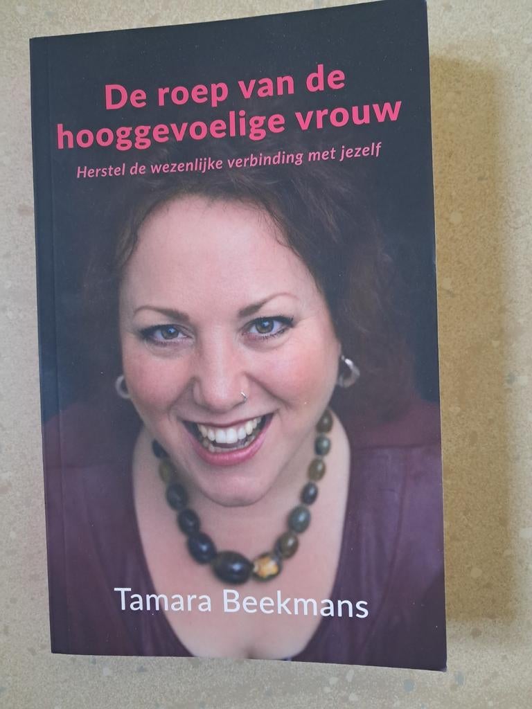 Tamara Beekmans - De roep van de hooggevoelige vrouw, Ophalen of Verzenden, Tamara Beekmans