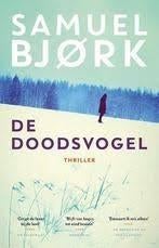 Samuel Bjork - De doodsvogel, Boeken, Ophalen of Verzenden, Zo goed als nieuw