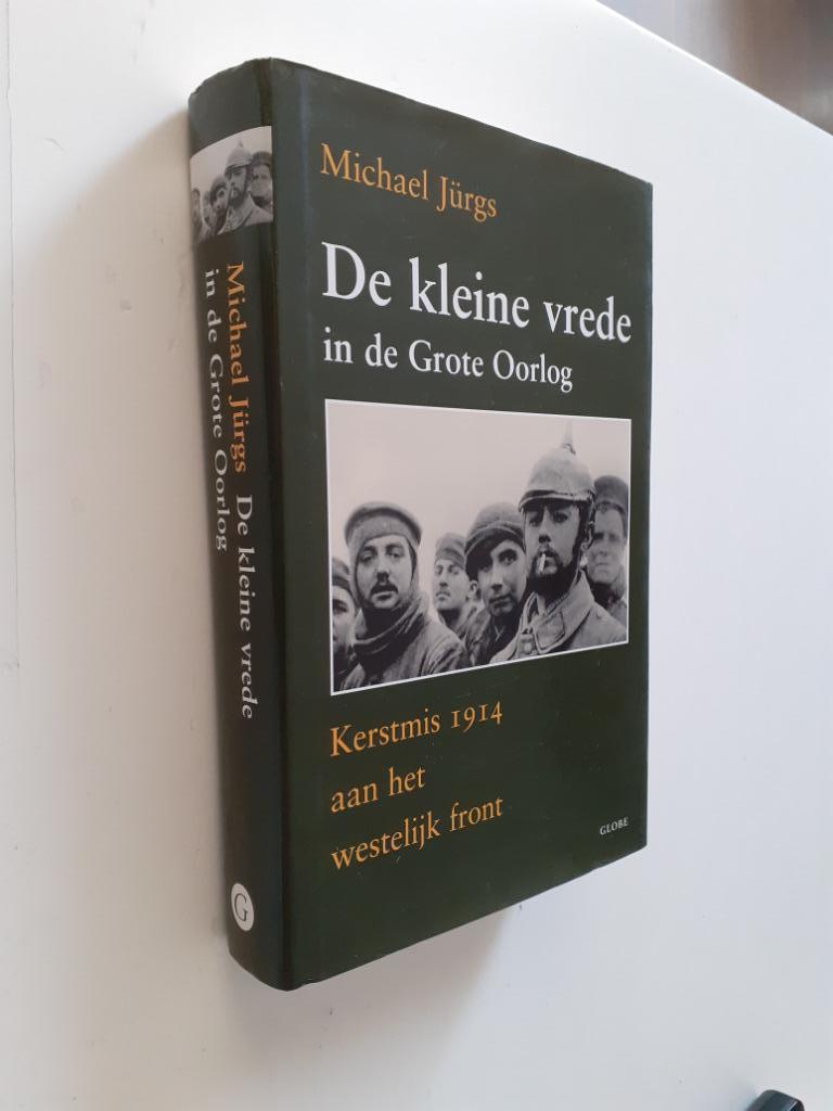 Michael Jürgs: De kleine vrede in de Grote oorlog, Ophalen of Verzenden