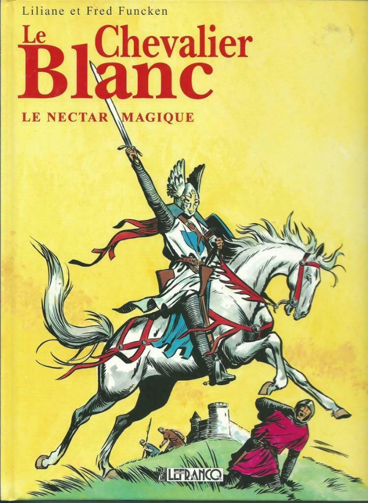 Le Chevalier Blanc, Enlèvement, Comme neuf, Liliane en Fred Funcken