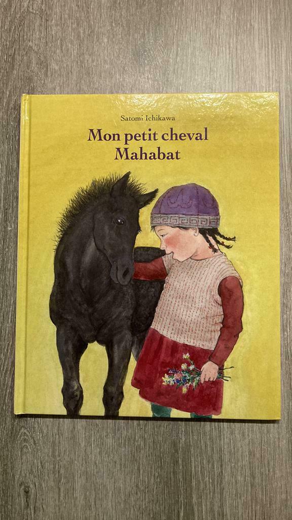 Mon petit cheval Mahabat de Satomi Ichikawa, Comme neuf