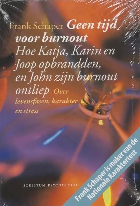 Geen tijd voor burnout / Frank Schaper, Boeken, Ophalen of Verzenden, Zo goed als nieuw