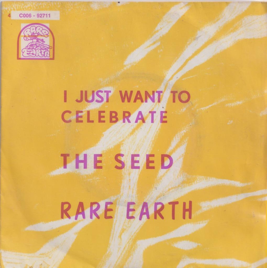 Rare Earth – I just want to celebrate / The seed - Single, Ophalen of Verzenden, Gebruikt, Pop