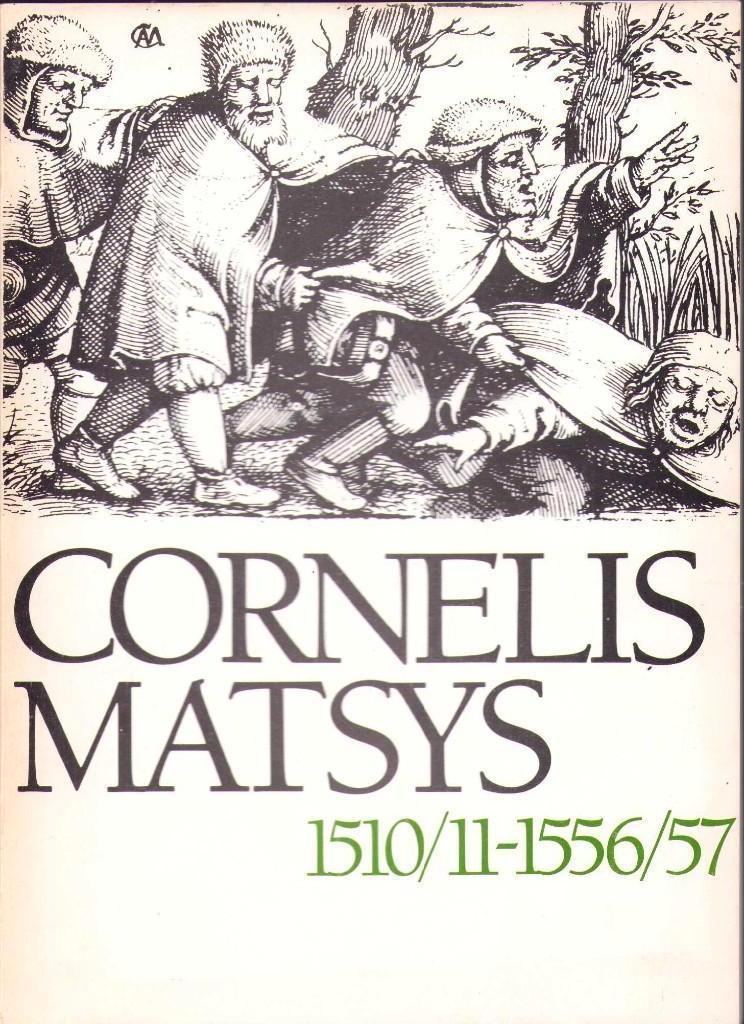 Œuvre graphique de Cornelis Matsys. (FR.), Enlèvement ou Envoi, Comme neuf, Peinture et dessin, Jan Van der Stock