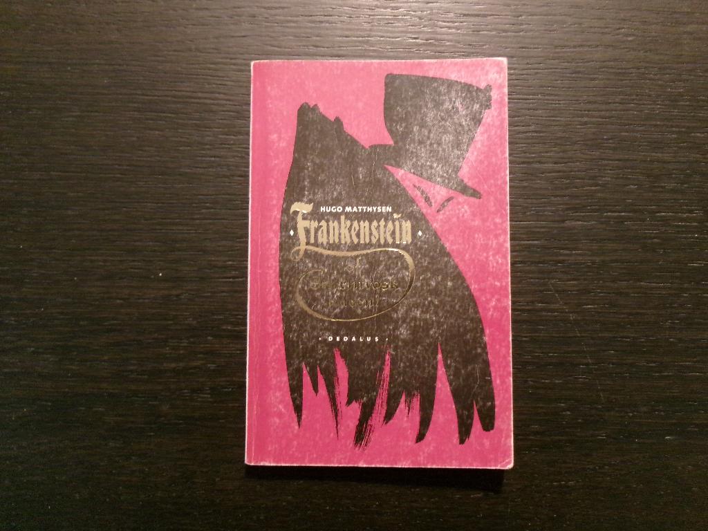 Frankenstein of Smrntwsk alleen!  -Hugo Matthysen-, Ophalen of Verzenden