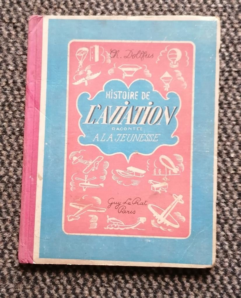 Livre aviation racontée a la jeunesse 1944 WW2, Envoi