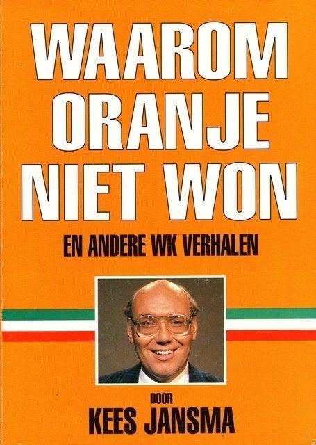 (sp95) Waarom Oranje niet won en andere WK verhalen, Boeken, Sportboeken, Gelezen, Verzenden