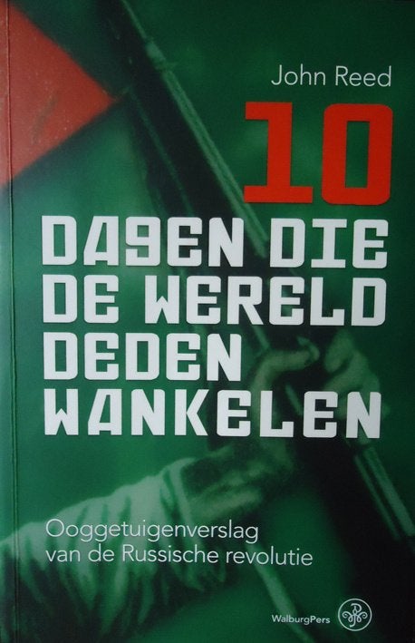 10 dagen die de wereld deden wankelen. Ooggetuigenverslag va, Boeken, Geschiedenis | Wereld, Ophalen of Verzenden