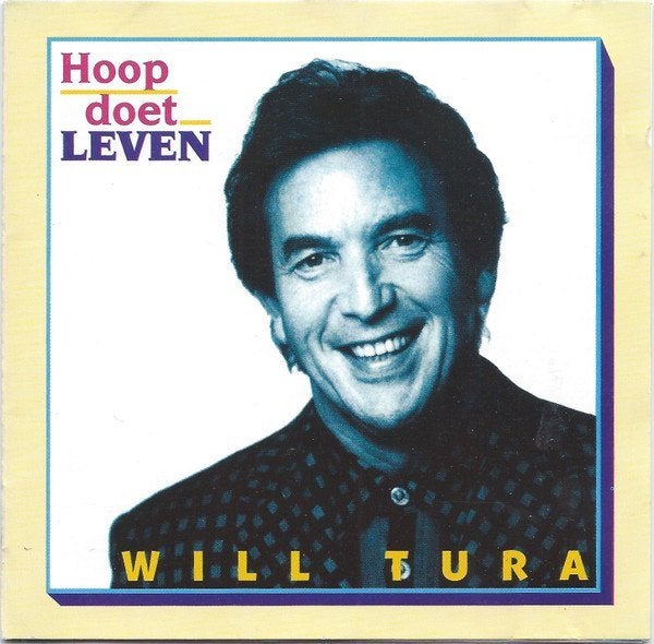 Will Tura - Hoop Doet Leven, Enlèvement, Chanson réaliste ou Smartlap