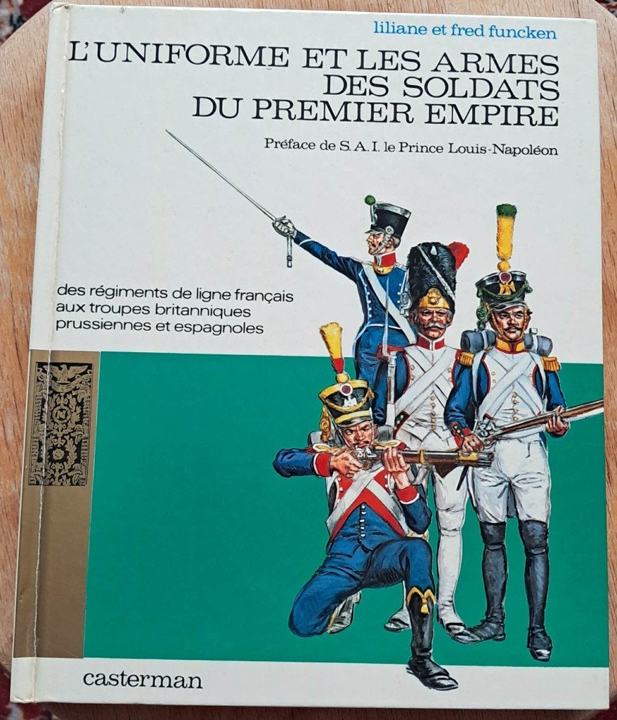 L'uniforme et les armes des soldats du 1er Empire, Enlèvement ou Envoi, Avant 1940, Utilisé, Armée de terre