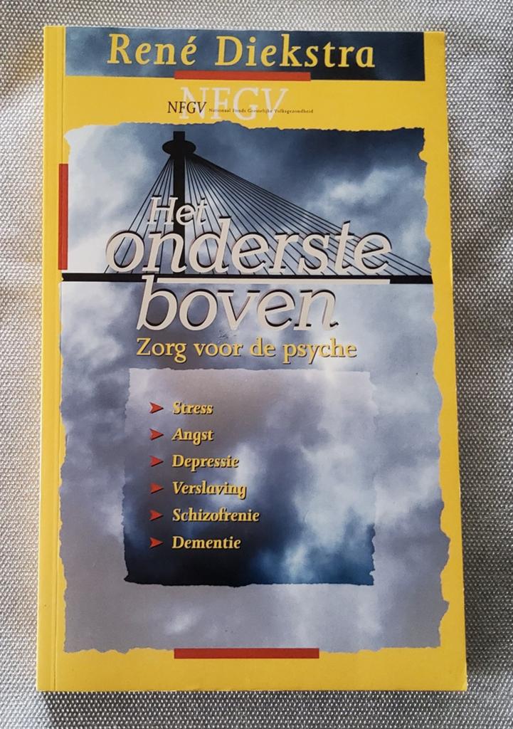 Het onderste boven - Zorg voor de psyche - René Diekstra, Livres, Psychologie, Enlèvement, Utilisé