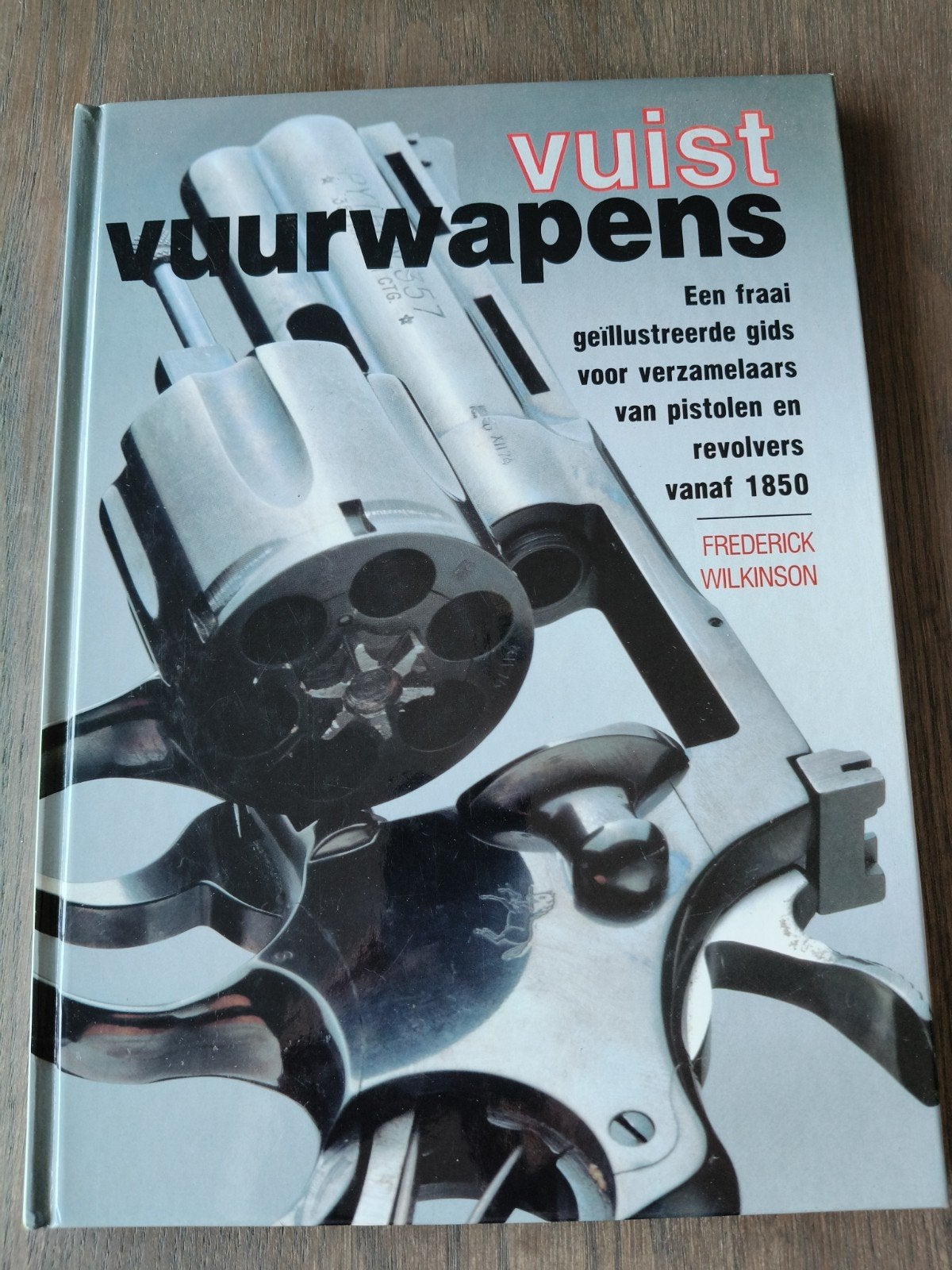 F. Wilkinson - Vuistvuurwapens, Boeken, Ophalen of Verzenden, F. Wilkinson