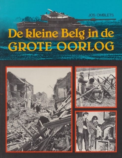 (a534) De kleine Belg in de Grote Oorlog, Boeken, Ophalen of Verzenden, Gelezen