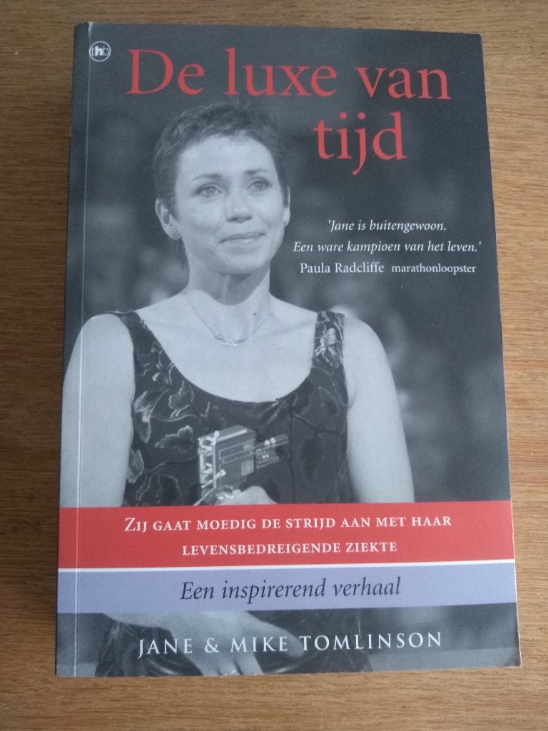 DE LUXE VAN TIJD  /  Jane & Mike Tomlinson, Boeken, Psychologie, Ophalen, Nieuw