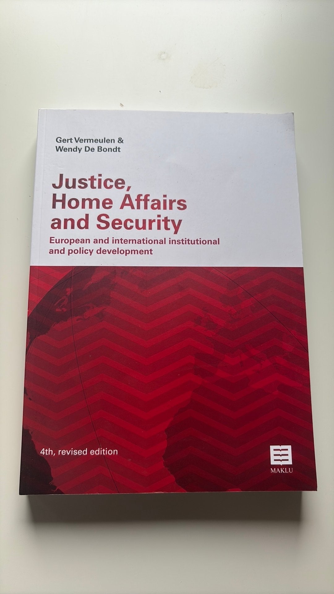 Gert Vermeulen - Justice, Home Affairs and Security, Ophalen of Verzenden, Gert Vermeulen; Wendy De Bondt